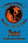 Dancing with the Spinx: Foxtrot